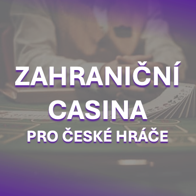 Zahraniční kasina pro Čechy Jak vybrat to nejlepší -1714399371