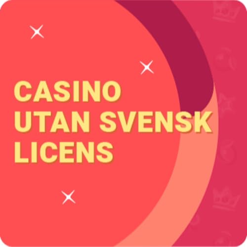Casino utan svensk licens Outnyttjade möjligheter och risker