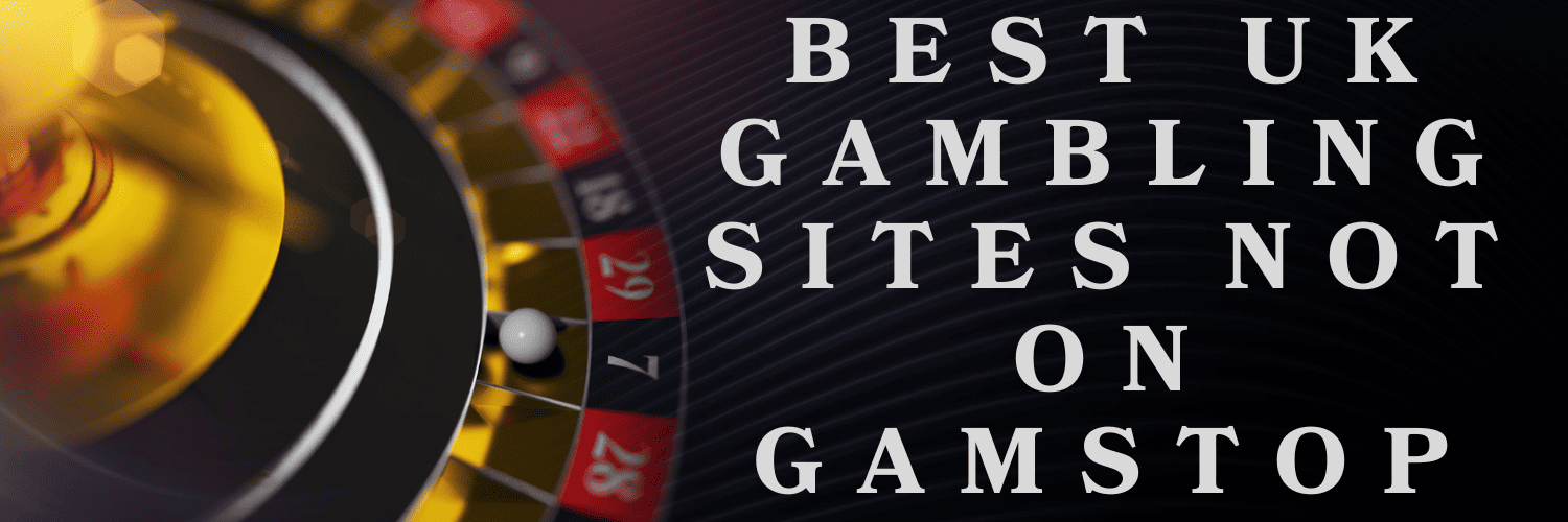 Discovering the Best Casinos That Don't Use GamStop