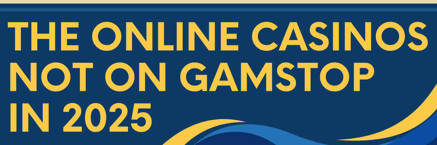 Exploring Non-Gamstop Casinos Freedom to Play