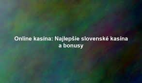 Mobile Casino Zážitok z Hrania Kdekoľvek na Slovensku