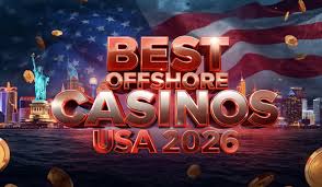 The Ultimate List of Offshore Casinos Explore Top Gaming Destinations